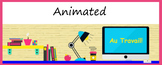 Animated Google Classroom Headers (Au Travail!) Banners - 