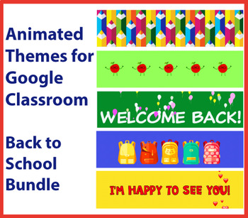 Preview of Animated Google Classroom Headers (Back to School Pack) Banners