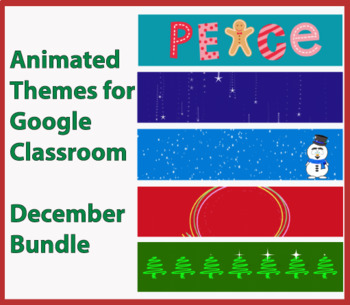 Google Classroom Animated Headers December