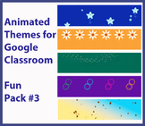 Animated Google Classroom Headers (Fun Pack #3) Banners - 
