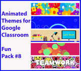 Animated Google Classroom Headers (Fun Pack #8) Banners - 