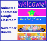 Animated Google Classroom Headers (November) Banners - Dis