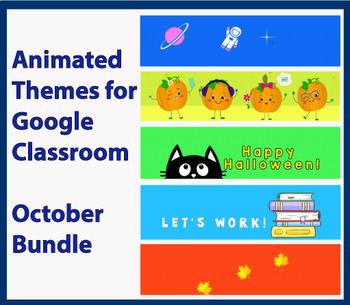 Preview of Animated Google Classroom Headers (October) Banners - Distance Learning