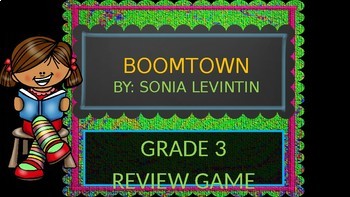 Preview of Animated REVIEW GAME ~  BOOMTOWN by: SONIA LEVITIN ~ GRADE 3 PPT
