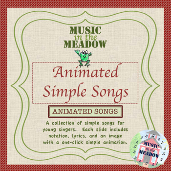 Preview of Animated Simple Songs: Frog in the Meadow, Pitter Patter, Closet Key and more!