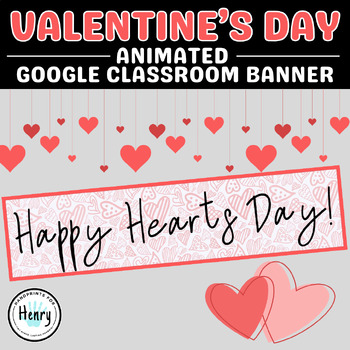 Preview of Animated Valentines Day Google Classroom Banner,  February Headers GIF