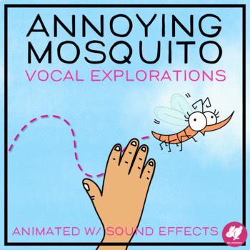 Preview of Animated Vocal Exploration: Annoying Mosquito