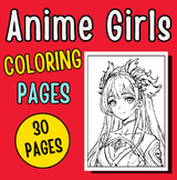 Anime Girls Coloring Pages - 30 Sheets