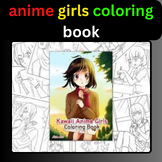 Anime Girls Goloring Book 2024