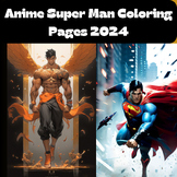 Anime Super Man Coloring Pages 2024