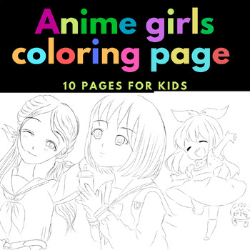10 Anime Coloring Pages For Kids of All Ages
