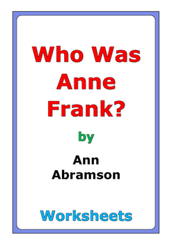 Preview of Ann Abramson "Who Was Anne Frank?" worksheets