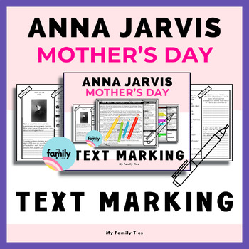 Preview of Anna Jarvis Founder of Mother's Day TEXT MARKING - Social Studies | History