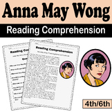 Anna May Wong Reading Comprehension for 4th/6th Grade | AA