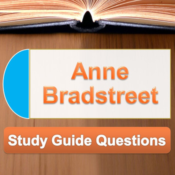Preview of Anne Bradstreet - Dear and Loving Husband and Upon the Burning study guides