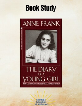 Preview of Anne Frank Book Study - The Diary of a Young Girl - ELA & History - grades 6-12