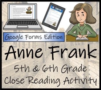 Preview of Anne Frank Close Reading Activity Digital & Print | 5th Grade & 6th Grade