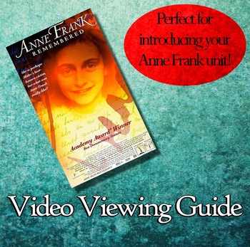Preview of Anne Frank Remembered Documentary Video Viewing Guide