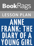 Anne Frank: The Diary of a Young Girl Lesson Plans