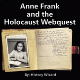 Anne Frank and the Holocaust Webquest