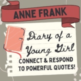 Anne Frank's Diary: Quote Response