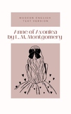 Anne of Avonlea- Modern English Text Edition