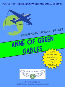 Preview of Anne of Green Gables Independent Reading/Small Group Packet