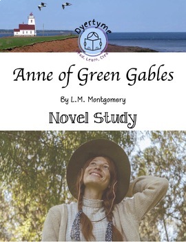 Preview of Anne of Green Gables Literature Study