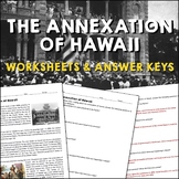 Annexation of Hawaii US Imperialism Reading Worksheets and