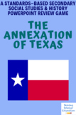 Annexation of Texas Powerpoint Review Game