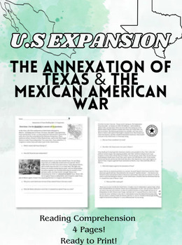 Preview of Annexation of Texas & The Mexican American War Reading, U.S EXPANSION