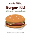 Annie Pitts, Burger Kid - 2nd Grade Novel Study