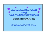 Annie and Snowball and the Thankful Friends - A Book Companion