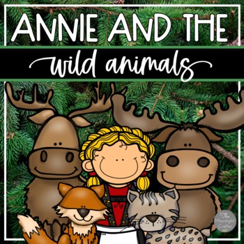 Preview of Annie and the Wild Animals Book Companion