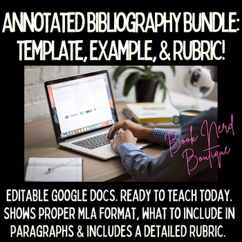 Preview of Annotated Bibliography Bundle: Sample, Template, & Rubric