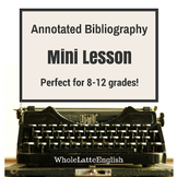 Annotated Bibliography Mini Lesson