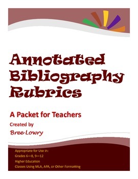 Preview of Annotated Bibliography Rubric Packet (For Use in All Subjects)
