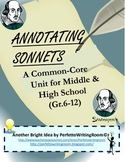 Annotating Sonnets: COMPLETE Common Core Standards Unit fo