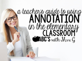 Annotation Guide for the Elementary Classroom FREEBIE