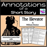Annotations and Comprehension of The Elevator by William Sleator