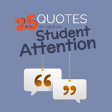 Daily Quotes to CAPTURE Your Students' Attention