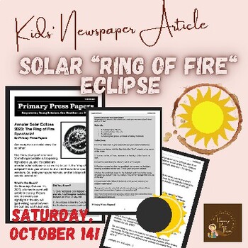 Preview of Annular Solar "Ring of Fire" Eclipse Spectacle! Reading Comprehension & FUN