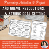 Año Nuevo Spanish New Year Resolutions Processing Activiti