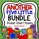 Another Five Little BUNDLE (9 Pocket Chart Poems)