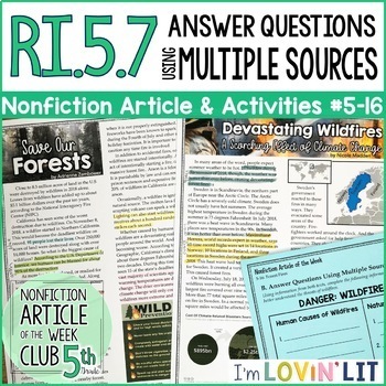 Preview of Answer Questions Using Multiple Sources RI.5.7 | Forest Fires Article #5-16