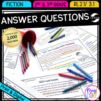Preview of Ask & Answer Questions Fiction Reading Comprehension 2nd 3rd Grade RL.2.1 RL.3.1