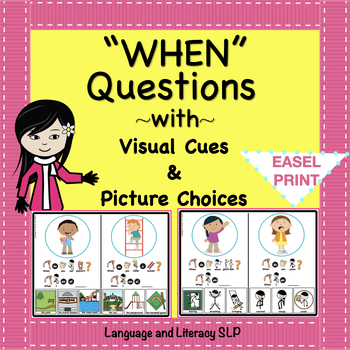 Preview of WHEN Questions with Visual Cues & Picture Choices