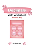 Answer key to the Decimal math worksheet.