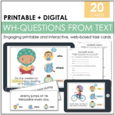 Answering WH-Questions from Text | Printable + Digital Task Cards