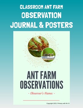 Preview of Ant Farm Observation Journal - INCLUDES POSTERS! - NO PREP for Classroom Colony